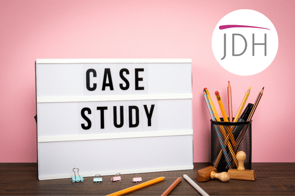 JDH Real Life Case Studies